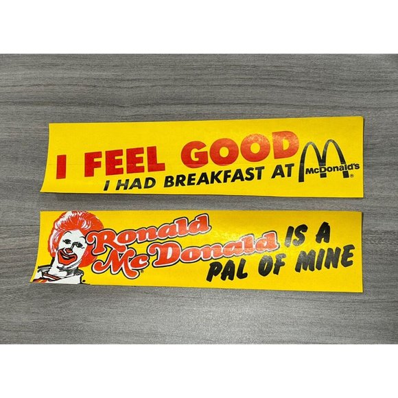2 Bumper Stickers Ronald McDonald Is A Pal Of Mine I Feel Good Had Breakfast H16 - Picture 1 of 2